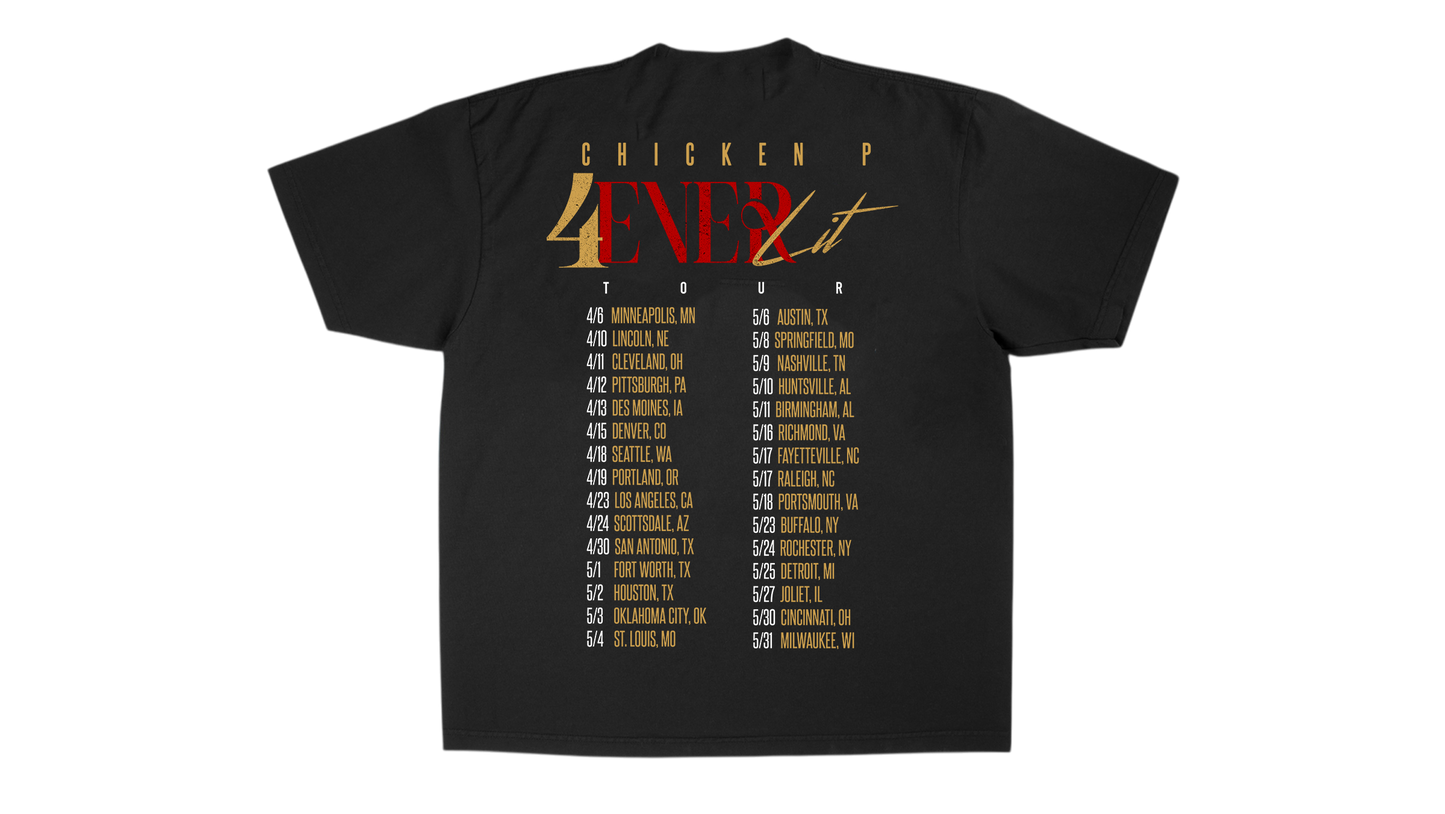 Official Chicken P 4Ever Lit Tour Tee